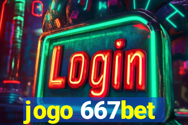 jogo 667bet